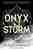 Onyx storm