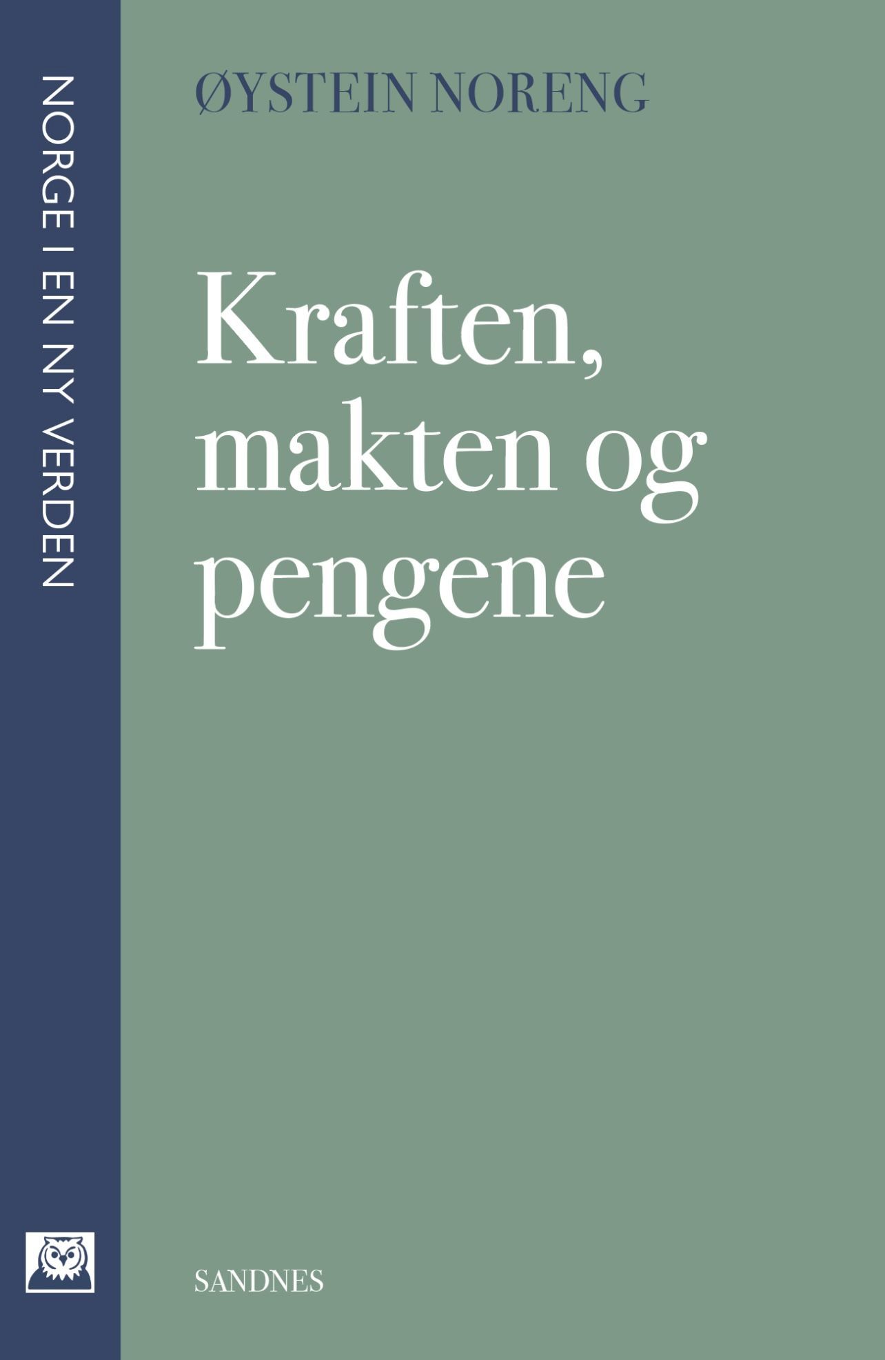 Kraften, makten og pengene