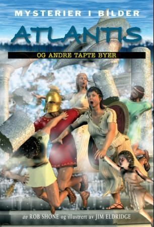 Atlantis and other lost cities