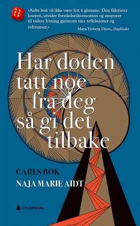 Har døden taget noget fra dig så giv det tilbage