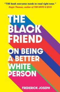 The Black friend