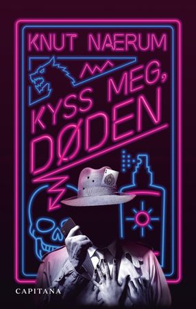 Kyss meg, Døden