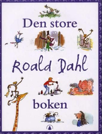 The Roald Dahl treasury