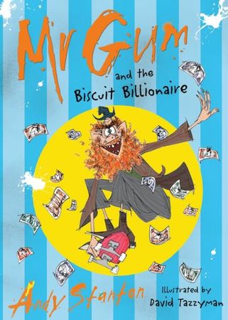 Mr Gum and the biscuit billionaire