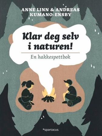 Klar deg selv i naturen!