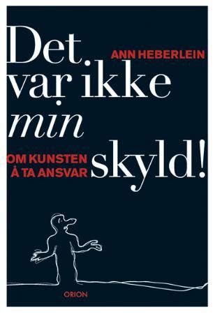 Det var inte mitt fel!