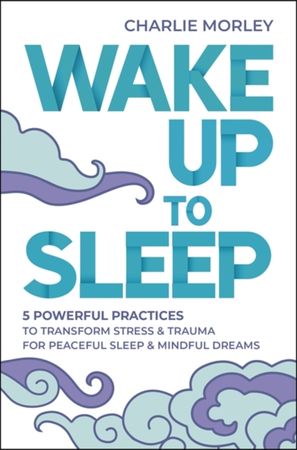 Wake up to sleep