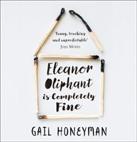 Eleanor Oliphant is completely fine