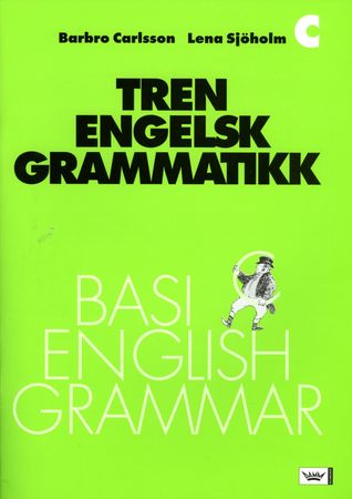 Tren engelsk grammatikk. C