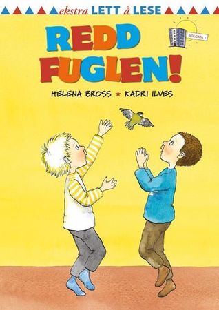 Rädda fågeln!