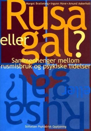 Rusa eller gal?
