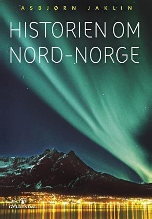 Historien om Nord-Norge
