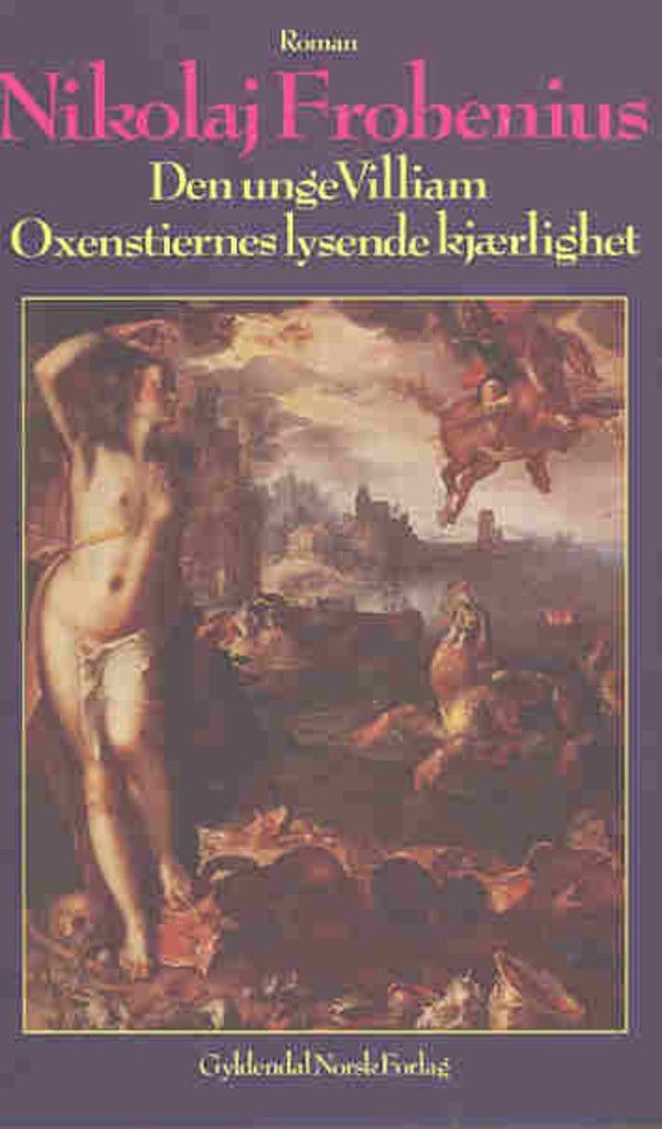 Den unge Villiam Oxenstiernes lysende kjærlighet