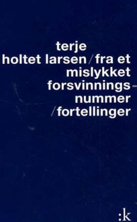 Fra et mislykket forsvinningsnummer
