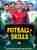 Footbal superstar skills