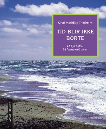 Tid blir ikke borte