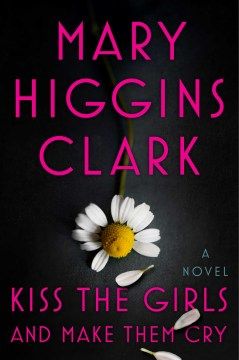 Kiss the girls and make them cry