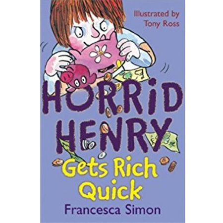 Horrid Henry gets rich quick