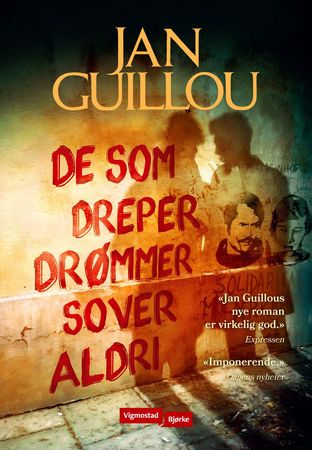 De som dödar drömmar sover aldrig