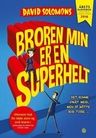 My brother is a superhero