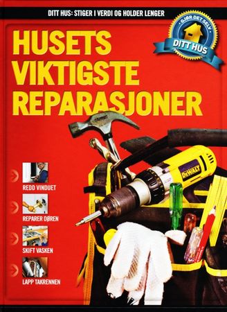 Husets viktigste reparasjoner