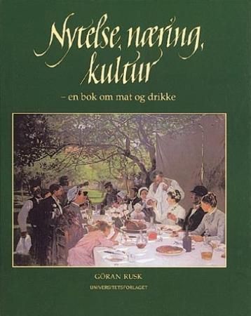 Njutning, näring, kultur