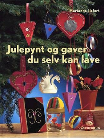 Julepynt og gaver du selv kan lave