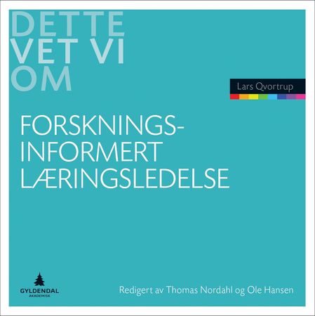 Det ved vi om forskningsinformeret læringsledelse