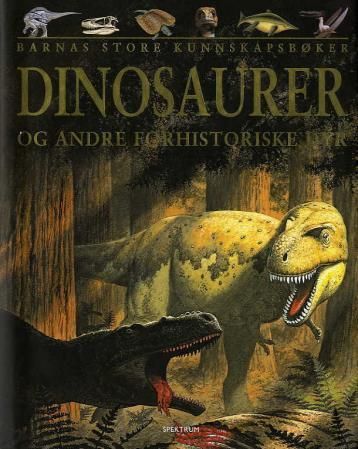 Encyclopedia of dinosaurs and other prehistoric creatures