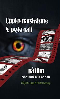 Opplev narsissisme & psykopati på film