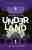 The secrets of the underland