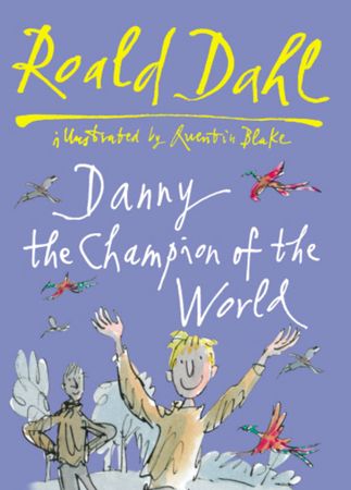 Danny, the champion of the world