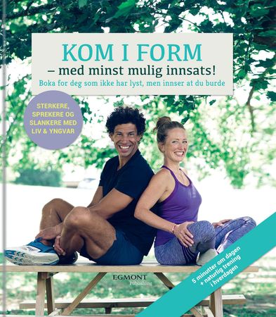 Kom i form med minst mulig innsats!