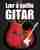 Learn to play the guitar