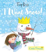 I want snow!