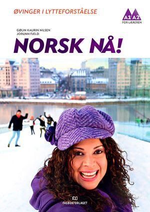 Norsk nå!. Øvinger i lytteforståelse