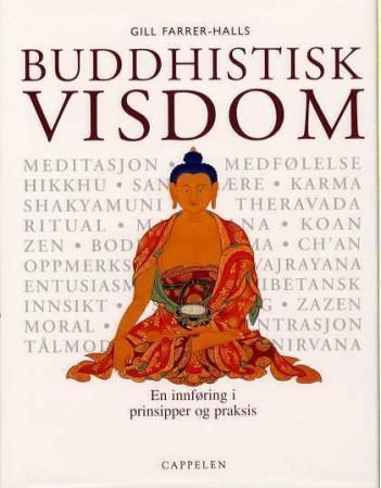 The illustrated encyclopedia of buddhist wisdom