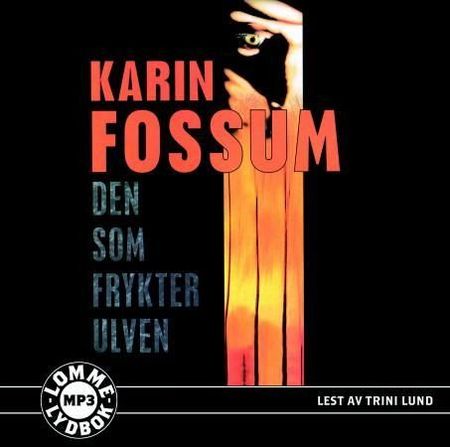 Den som frykter ulven