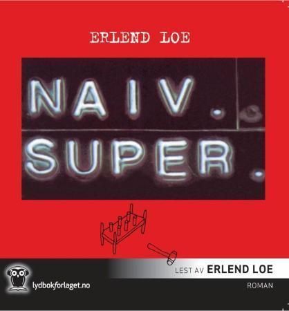 Naiv. Super