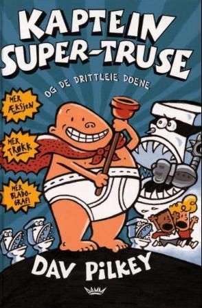 Captain Underpants and the attack of the talking toilets
