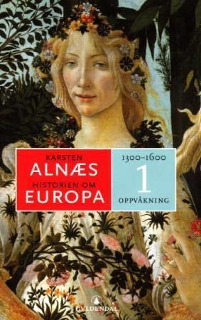 Historien om Europa. 1. Oppvåkning