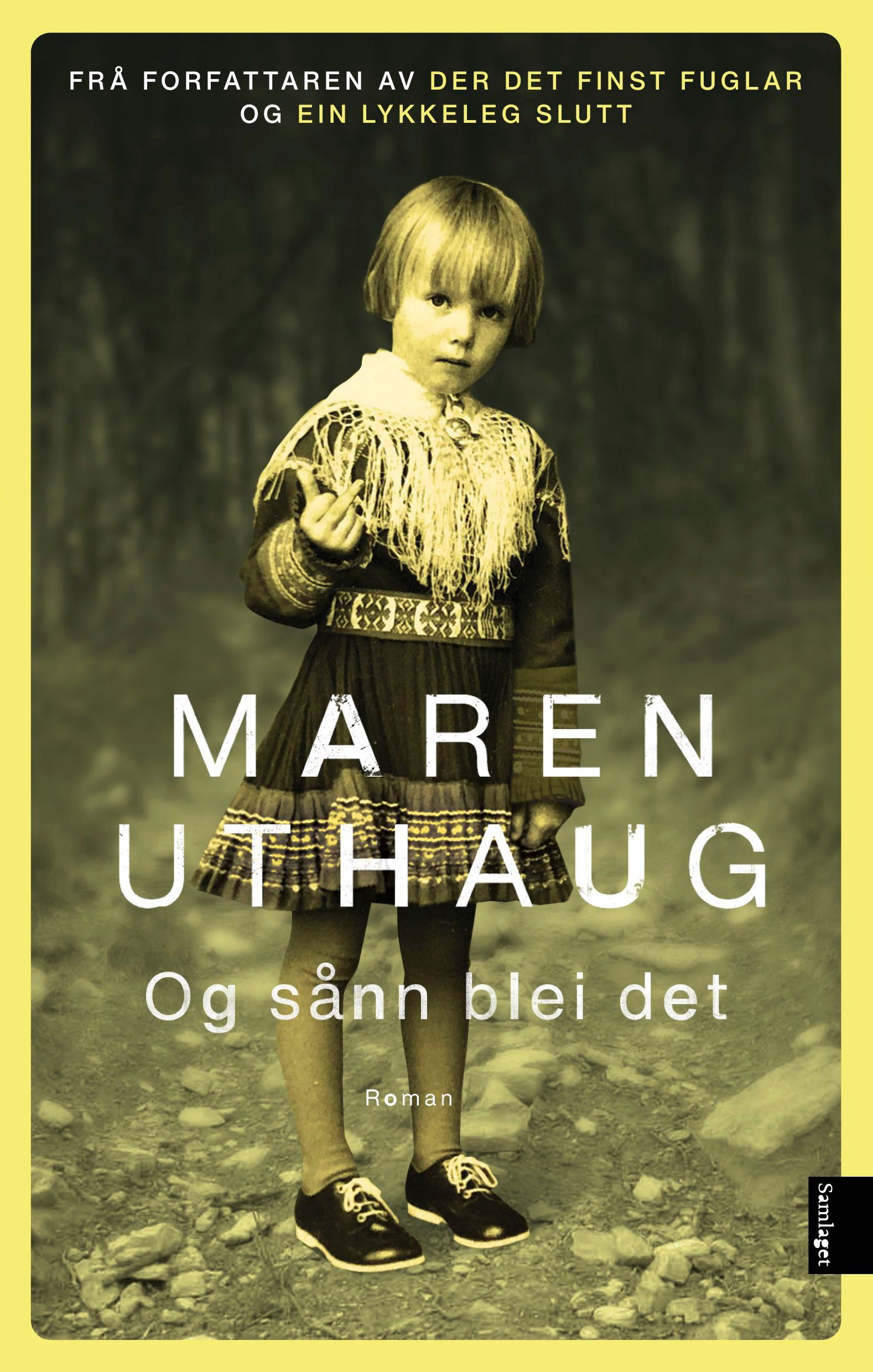 Og sådan blev det