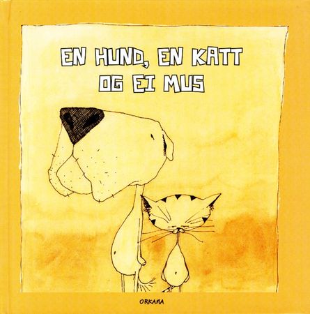 Ein hundur, ein ketta og ein mús