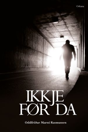 Ikki fyrr enn tá