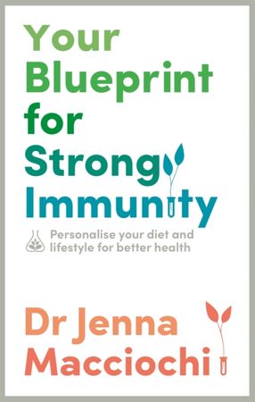 Your blueprint for strong immunity