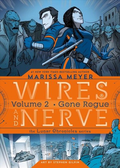 Wires and nerve. Volume 2. Gone rouge