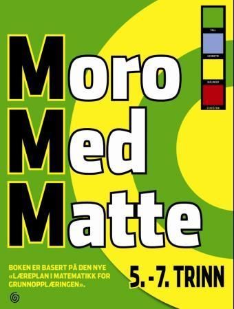 Moro med matte. 5.-7. trinn