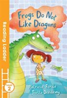 Frogs do not like dragons