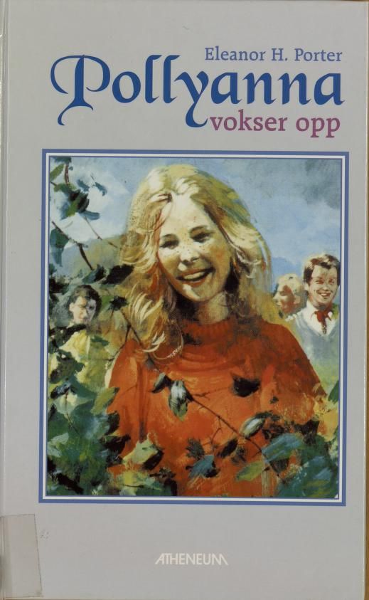 Pollyanna grows up
