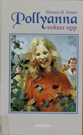 Pollyanna grows up